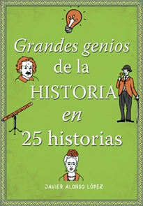 Books Frontpage Grandes genios de la historia en 25 historias