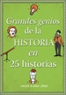 Front pageGrandes genios de la historia en 25 historias