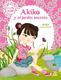 Books Frontpage Minimiki 4. Akiko y el jardín secreto