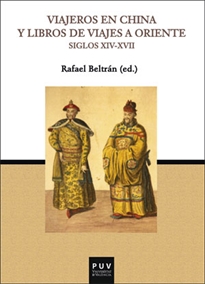 Books Frontpage Viajeros en China y libros de viajes a Oriente (Siglos XIV-XVII)