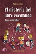 Front pageEl misterio del libro escondido. Rara avis liber