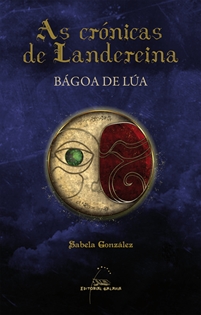 Books Frontpage Bagoa de lua  (cronicas de landereina)