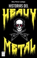 Front pageHistorias del Heavy Metal