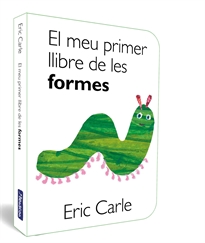 Books Frontpage El meu primer llibre de les formes (Col·lecció Eric Carle)