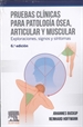 Portada del libro Pruebas clínicas para patología ósea, articular y muscular (6ª ed.)