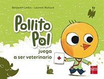 Books Frontpage Pollito Pol juega a ser veterinario