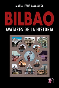 Books Frontpage Bilbao. Avatares de la historia
