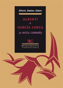 Books Frontpage Alberti y García Lorca, la difícil compañía