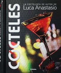 Books Frontpage Cócteles. La coctelería de autor de Luca Anastasio