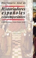 Front pageDiccionario Akal de Historiadores españoles contemporáneos