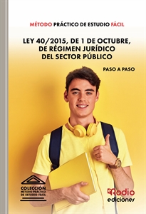 Books Frontpage Método Práctico de Estudio Fácil. Ley 40 2015, de 1 de octubre, de Régimen Jurídico del Sector Público