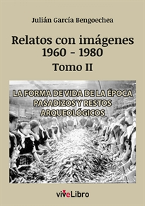 Books Frontpage Relatos de Vigo con imágenes (1960-1980) Tomo II