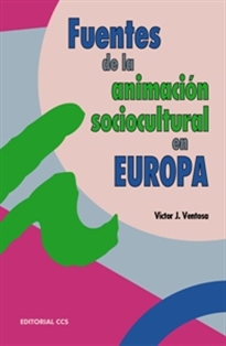 Books Frontpage Fuentes de la Animación Sociocultural en Europa
