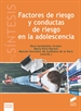 Front pageFactores de riesgo y conductas de riesgo en la adolescencia