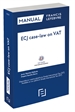 Front pageManual  ECJ case-law on VAT (Jurisprudencia del TJCE sobre el IVA)