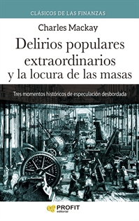 Books Frontpage Delirios populares extraordinarios y la locura de las masas N.E.