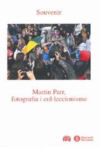 Books Frontpage Souvenir. Martin Parr, fotografia i col·leccionisme