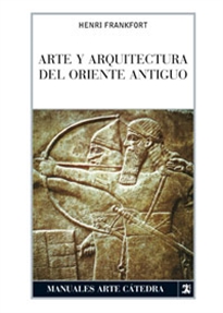 Books Frontpage Arte y arquitectura del Oriente Antiguo