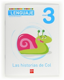 Books Frontpage Aprendo a pensar con el lenguaje: Las historias de Col. Nivel 3. Educación Infantil