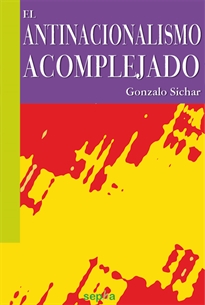 Books Frontpage El antinacionalismo acomplejado