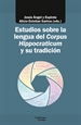 Front pageEstudios sobre la lengua del Corpus Hippocraticum y su tradición
