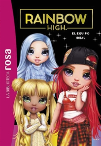 Books Frontpage La Biblioteca Rosa. Rainbow High, 12. El equipo ideal