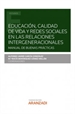 Front pageEducación, calidad de vida y redes sociales en las relaciones intergeneracionales (Papel + e-book)