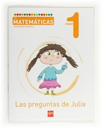 Books Frontpage Aprendo a pensar con las matemáticas: Las preguntas de Julia. Nivel 1. Educación Infantil