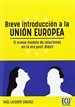 Front pageBreve introducción a la UNIÓN EUROPEA. El nuevo modelo de relaciones en la era post-Brexit