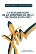 Front pageLa Restauración de la Compañía de Jesús en España (1815-1835)