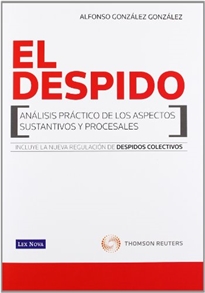 Books Frontpage El Despido. Análisis práctico de los aspectos sustantivos y proceslaes