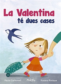 Books Frontpage Valentina Te Dues Cases, La (Catalán)