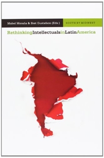 Books Frontpage Rethinking intellectuals in Latin America