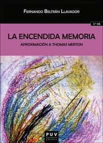 Books Frontpage La encendida memoria. (2ª Ed.)