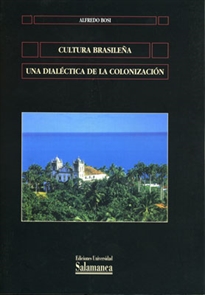 Books Frontpage Cultura brasileña: una dialéctica de la colonización