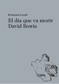 Books Frontpage El dia que va morir David Bowie