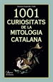 Front page1001 curiositats de la mitologia catalana