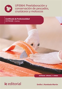 Books Frontpage Preelaboración y conservación de pescados, crustáceos y moluscos. HOTR0408 - Cocina