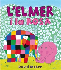 Books Frontpage L'Elmer. Un conte - L'Elmer i la Rosa