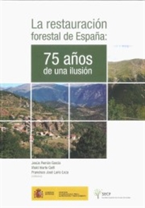 Books Frontpage La restauración forestal en España: 75 años de una ilusión