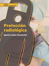 Books Frontpage Protección radiológica (2.ª edición revisada y ampliada)