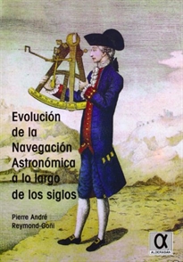 Books Frontpage Evolución de la Navegación Astronómica a lo largo de los siglos