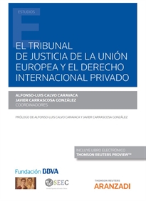 Books Frontpage El Tribunal de Justicia de la Unión Europea y el Derecho internacional privado (Papel + e-book)