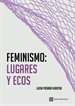 Portada del libro Feminismo: lugares y ecos