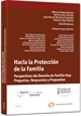 Front pageHacia la protección de la familia - Perspectivas del Derecho de familia hoy: preguntas, respuestas y propuestas