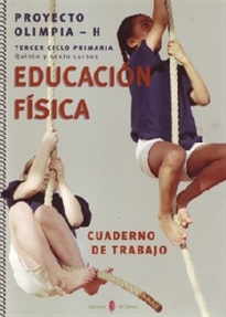 Books Frontpage Olimpia-H. Educación física. Quinto y sexto cursos de primaria. Cuaderno de trabajo