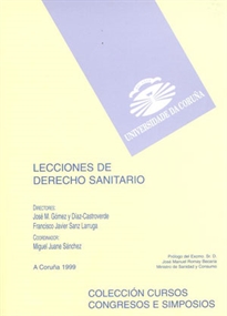 Books Frontpage Lecciones de Derecho Sanitario: (A Coruña 1998-1999, curso de especialización de Derecho Sanitario)