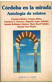 Books Frontpage Córdoba en la mirada: antología de relatos