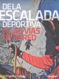 Books Frontpage De la escalada deportiva a las vías de pared