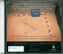 Books Frontpage Excavaciones en el asentamiento prehistórico del embarcadero del río Palmones (Algeciras, Cádiz)